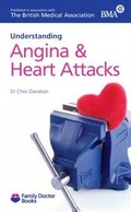 Cover: Understanding Angina & Heart Attacks - Family Doctor Publications Ltd