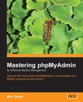 Cover: Mastering Phpmyadmin for Effective MySQL Management - Packt Publishing