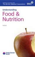 Cover: Understanding Food & Nutrition - Family Doctor Publications Ltd