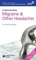 Cover: Understanding Migraine & Other Headaches - Family Doctor Publications Ltd