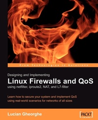 Abbildung von: Designing and Implementing Linux Firewalls with Qos Using Netfilter, Iproute2, Nat and L7-Filter - Packt Publishing