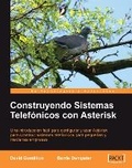 Cover: Construyendo Sistemas telefonicos con Asterisk - Packt Publishing