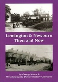 Cover: Lemington & Newburn Then & Now - Summerhill Books