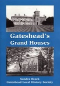 Cover: Gateshead's Grand Houses - Summerhill Books