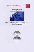 Cover: Politics and Markets: the Case of UK Municipal Waste Management - Cardiff University School of Social Sciences