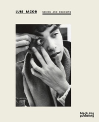 Enlarge image Cover: Seeing and Believing - Black Dog Publishing London UK