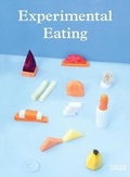 Cover: Experimental Eating - Black Dog Publishing London UK