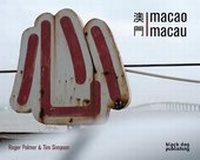 Enlarge image Cover: Macao Macau - Black Dog Publishing London UK