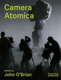Cover: Camera Atomica - Black Dog Publishing London UK