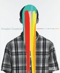 Cover: Douglas Coupland - Black Dog Publishing London UK