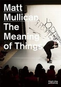 Enlarge image Cover: Meaning of Things - Black Dog Publishing London UK