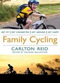 Cover: Family Cycling - Snowbooks Ltd