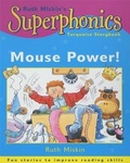 Cover: Superphonics: Turquoise Storybook: Mouse Power! - Hodder Children's Books