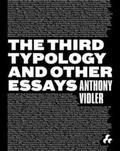 Cover: Third Typology and Other Essays - Artifice Books on Architecture
