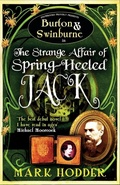 Cover: Burton and Swinburne in the Strange Affair of Spring Heeled Jack - Snowbooks Ltd