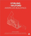 Cover: Stirling and Wilford American Buildings - Artifice Books on Architecture