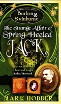 Cover: Burton and Swinburne in the Strange Affair of Spring Heeled Jack - Snowbooks Ltd