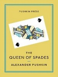 Enlarge image Cover: The Queen of Spades and Selected Works - Pushkin Press