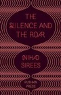 Cover: The Silence and the Roar - Pushkin Press