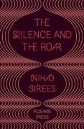 Cover: The Silence and the Roar - Pushkin Press