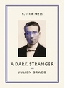 Cover: A Dark Stranger - Pushkin Press
