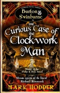 Cover: The Curious Case of the Clockwork Man - Snowbooks Ltd