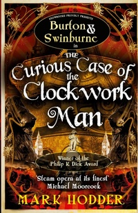 Enlarge image Cover: The Curious Case of the Clockwork Man - Snowbooks Ltd