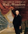 Cover: Great American Hall of Wonders: Art, Science, and Invention in the Nineteenth Century - D Giles Ltd