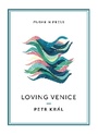 Cover: Loving Venice - Pushkin Press