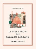 Cover: Letters From the Palazzo Barbaro - Pushkin Press