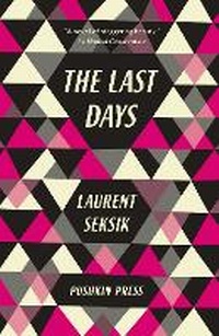 Enlarge image Cover: The Last Days - Pushkin Press