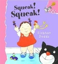 Cover: Squeak! Squeak! - Hodder Children's Books