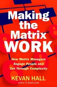 Abbildung von: Making the Matrix Work - John Murray Business
