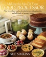 Cover: Making the Most of Your Food Processor - How To Books Ltd