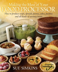 Enlarge image Cover: Making the Most of Your Food Processor - How To Books Ltd
