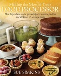 Cover: Making the Most of Your Food Processor - Spring Hill