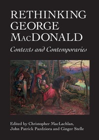 Enlarge image Cover: Rethinking George MacDonald - Scottish Literature International