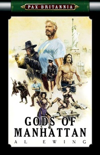 Abbildung von: Gods of Manhattan - Abaddon Books