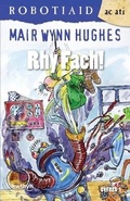 Cover: Cyfres Robotiaid ac Ati: 1. Rhy Fach - Gwasg y Bwthyn