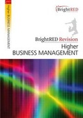 Cover: BrightRED Revision: Higher Business Management - Bright Red Publishing