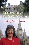 Cover: O Ben Bryn i Dy'r Cyffredin - Gwasg y Bwthyn