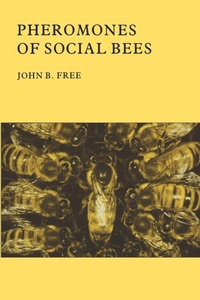 Enlarge image Cover: Pheromones of Social Bees - Northern Bee Books