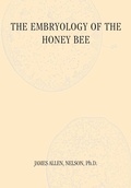 Bild: The Embryology of the Honey Bee - Northern Bee Books
