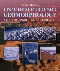 Enlarge image Cover: Introducing Geomorphology - Dunedin Academic Press