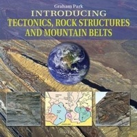 Enlarge image Cover: Introducing Tectonics, Rock Structures and Mountain Belts - Dunedin Academic Press