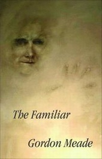 Enlarge image Cover: The Familiar - Arrowhead Press
