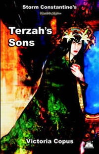 Enlarge image Cover: Storm Constantine's Wraeththu Mythos - Terzah's Sons - Immanion Press