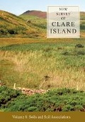 Cover: New Survey of Clare Island Volume 8: Soils and soil associations - Royal Irish Academy