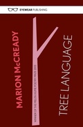 Cover: Tree Language - Eyewear Publishing