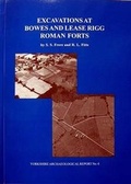 Cover: Excavations at Bowes and Lease Rigg Roman Forts - Yorkshire Archaeological Society